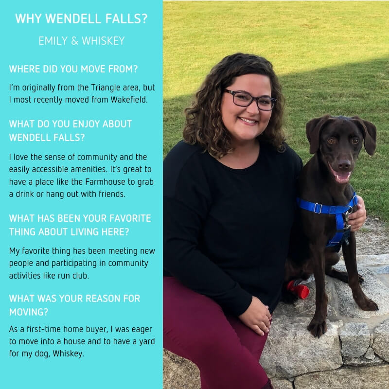 Emily with her dog, Whiskey, residents of Wendell Falls