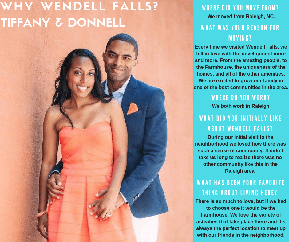 Tiffany & Donnell, residents of Wendell Falls